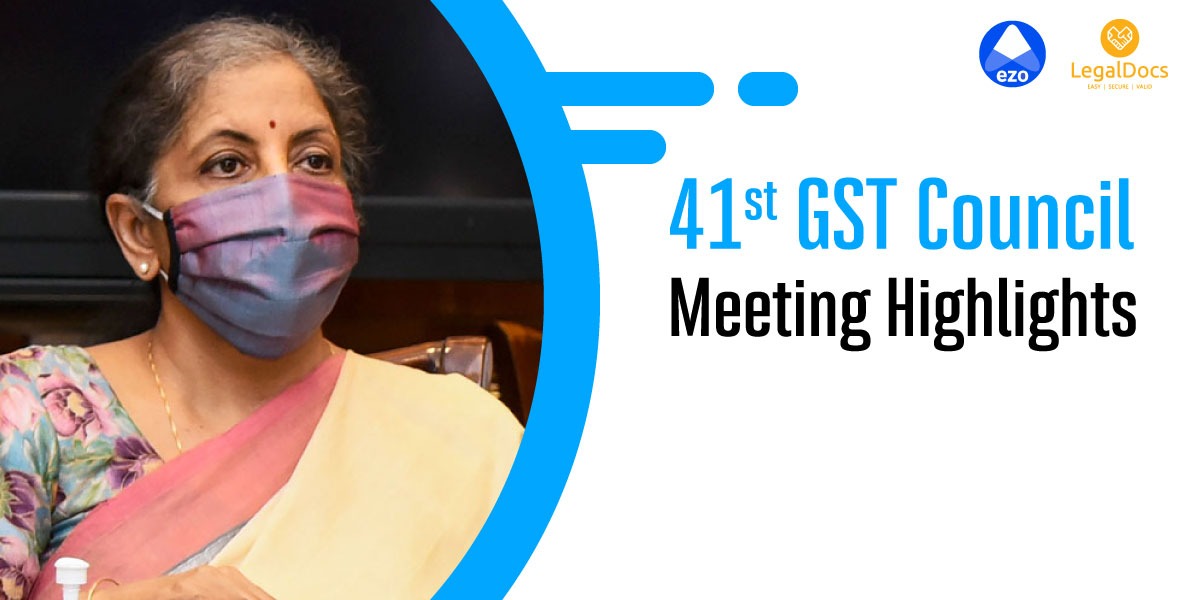 41st GST Council Meeting Highlights - LegalDocs